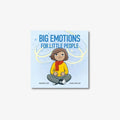 Big Emotions for Little People Board Book - The Toybox NZ Ltd